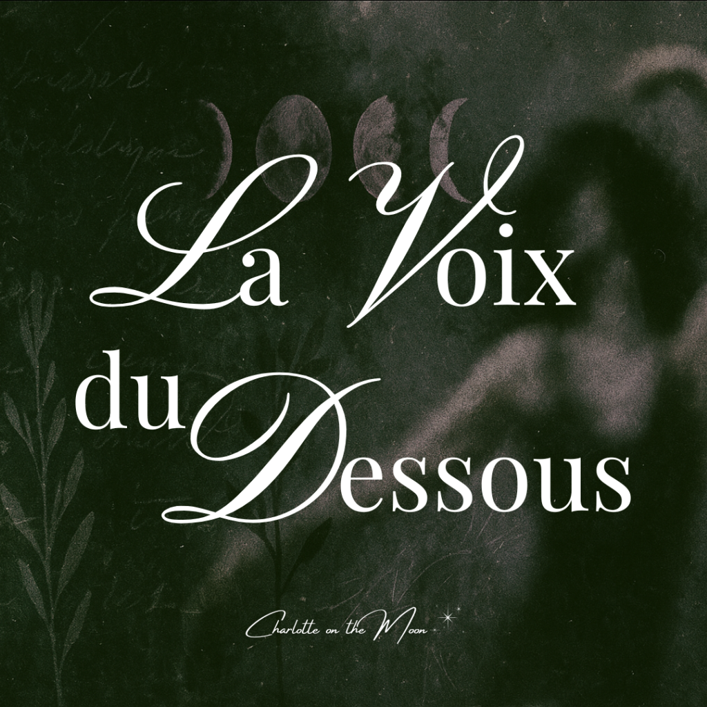 La Voix du Dessous